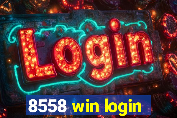 8558 win login